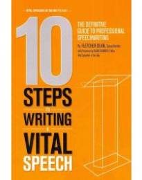 10 Steps to Writing a Vital Speech