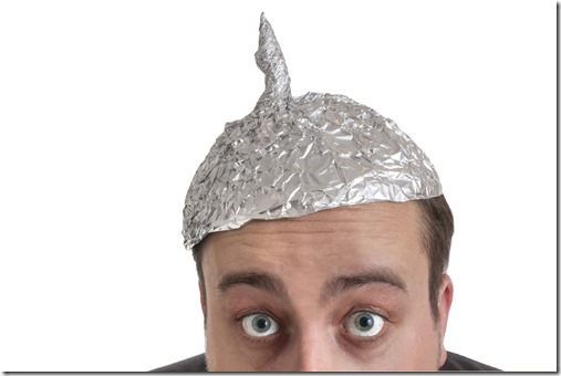 conspiracy Freak with aluminum foil head