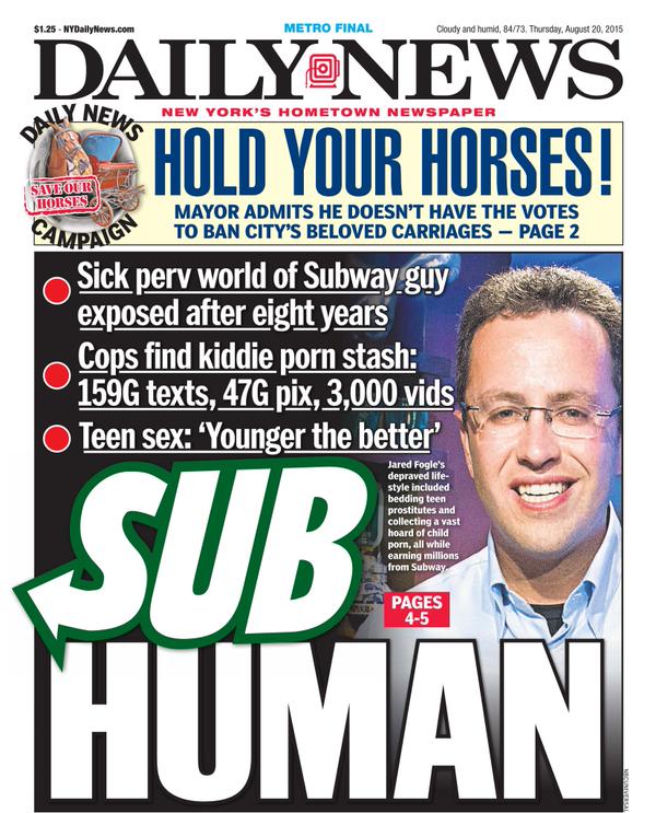 Jared Fogle Subhuman New York Daily News