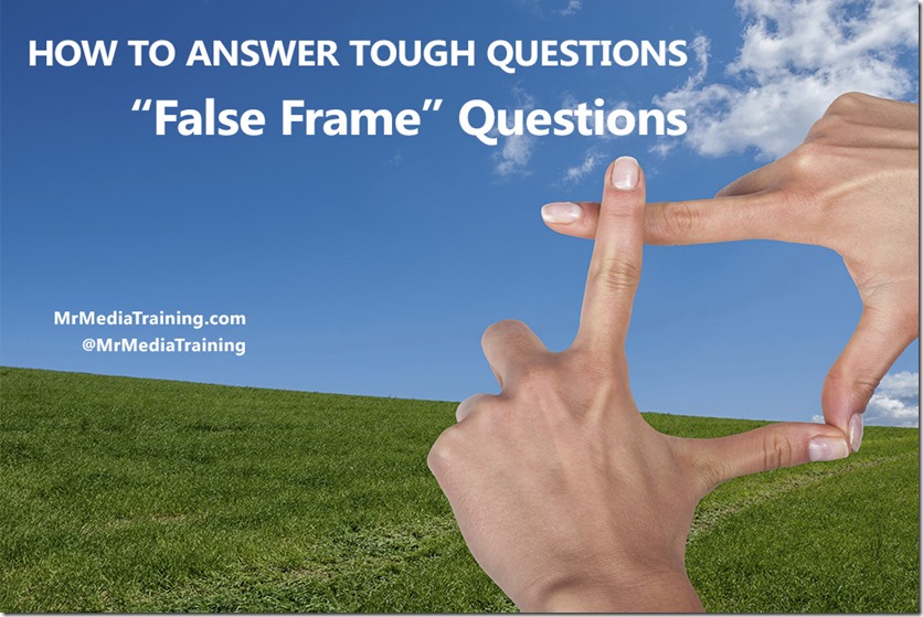 How to Answer Tough Questions False Frame Questions