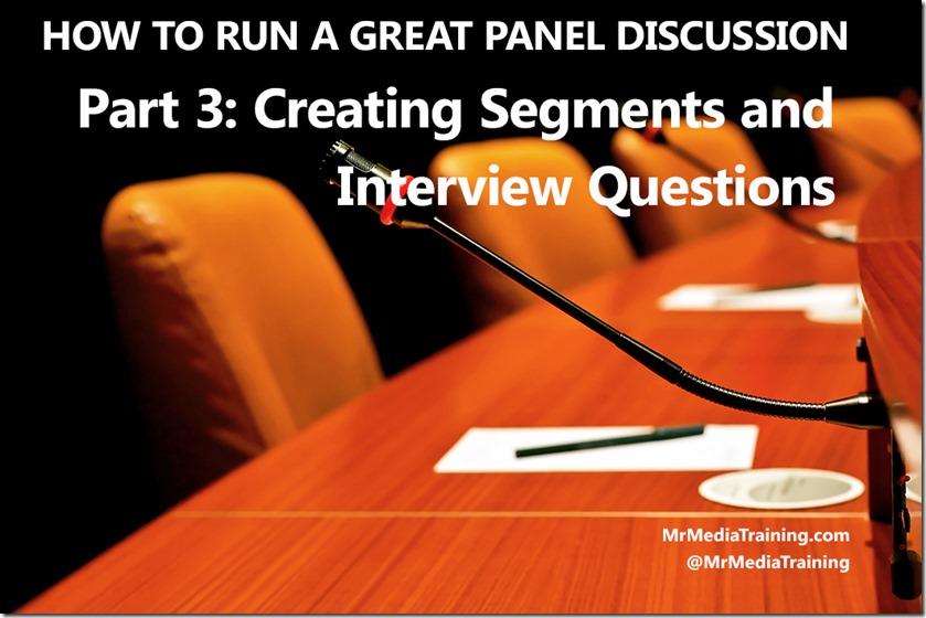 How To Run A Great Panel Discussion Part 3