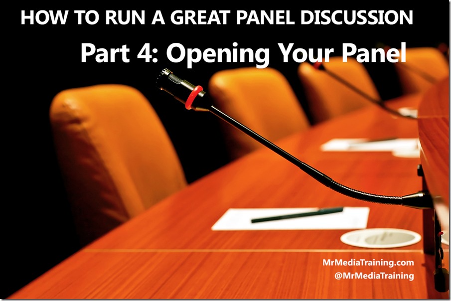 How To Run A Great Panel Discussion Part 4