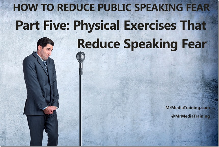 How To Reduce Public Speaking Fear Part Five